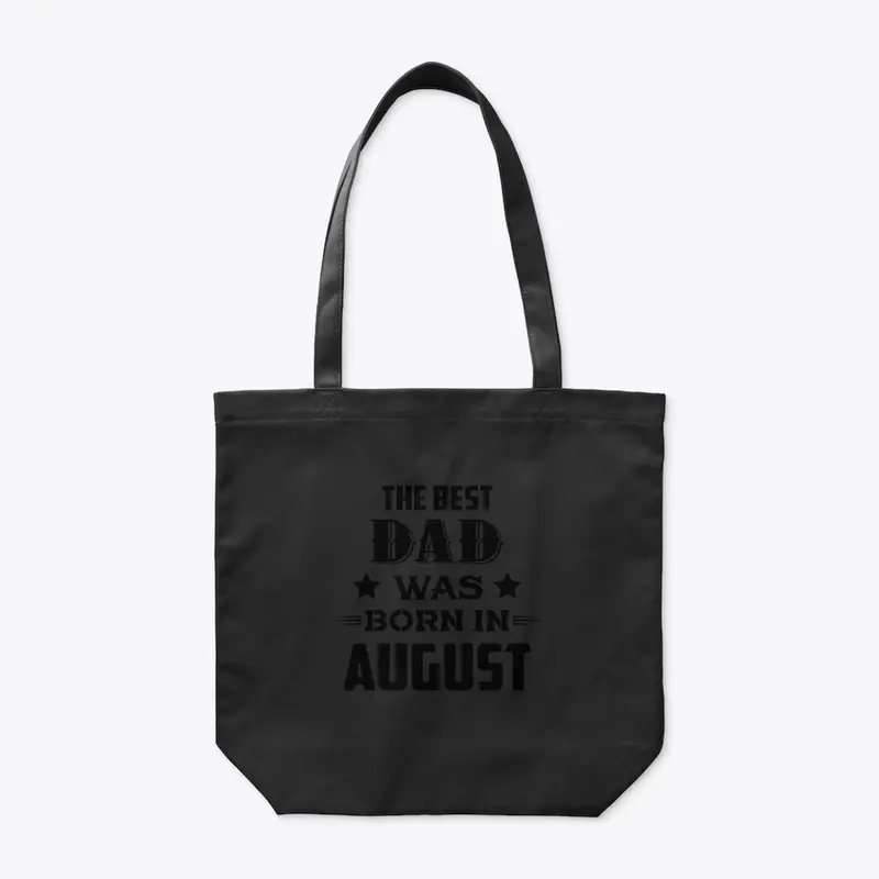 The best dad was born in august