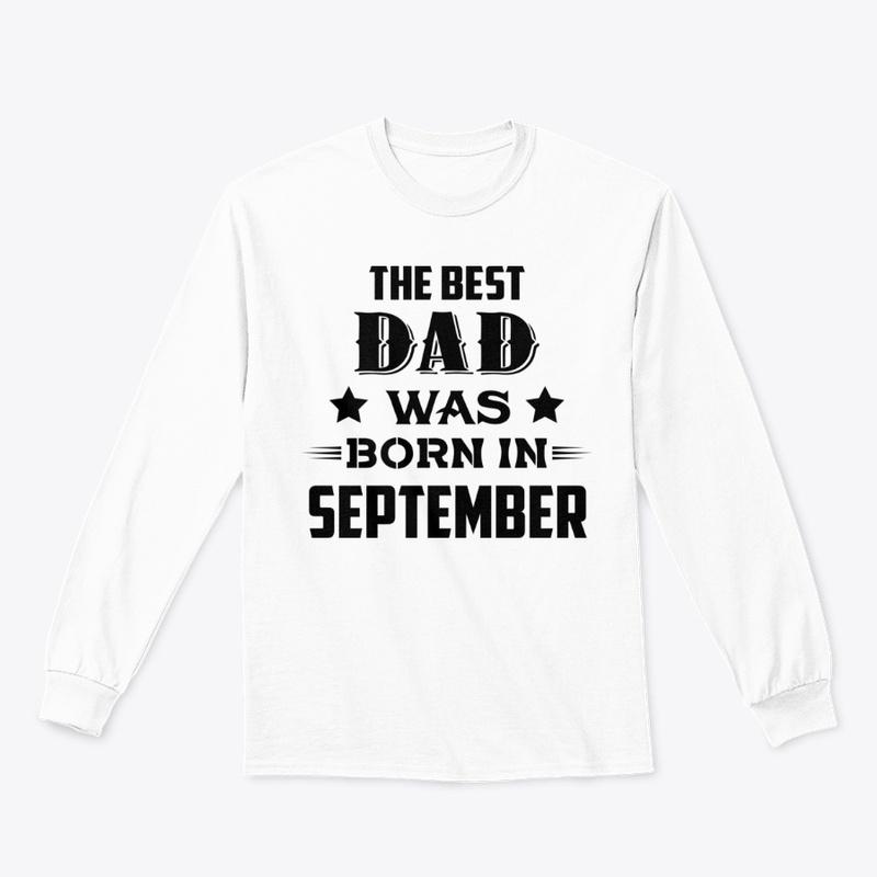 The best dad was born in september