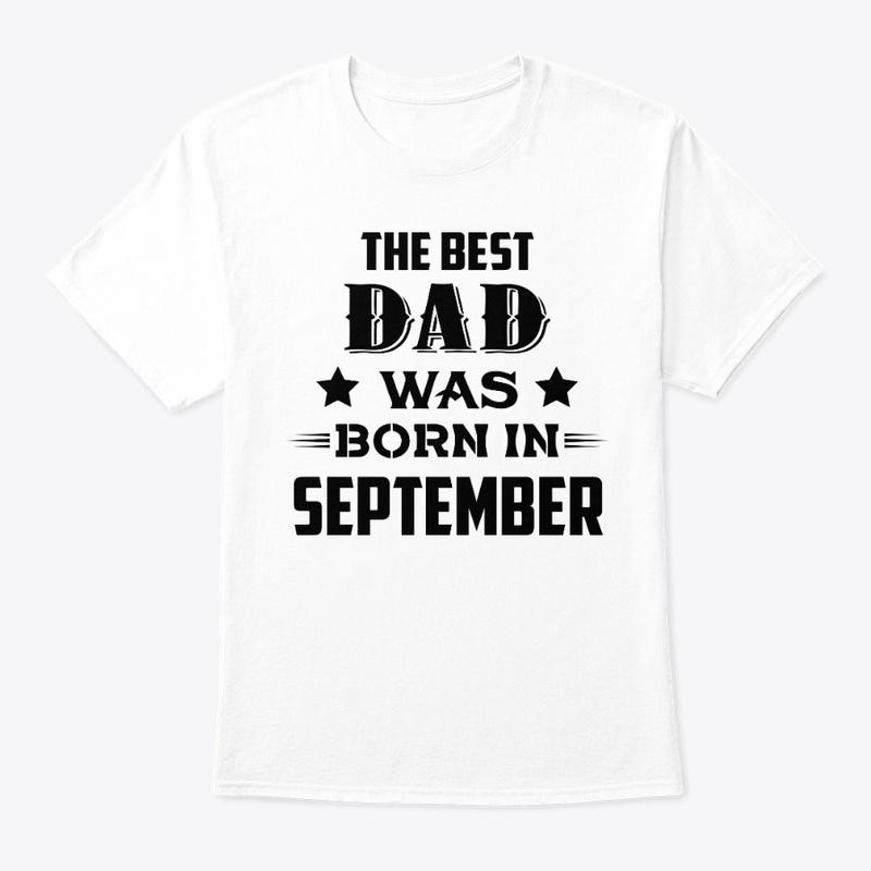 The best dad was born in september