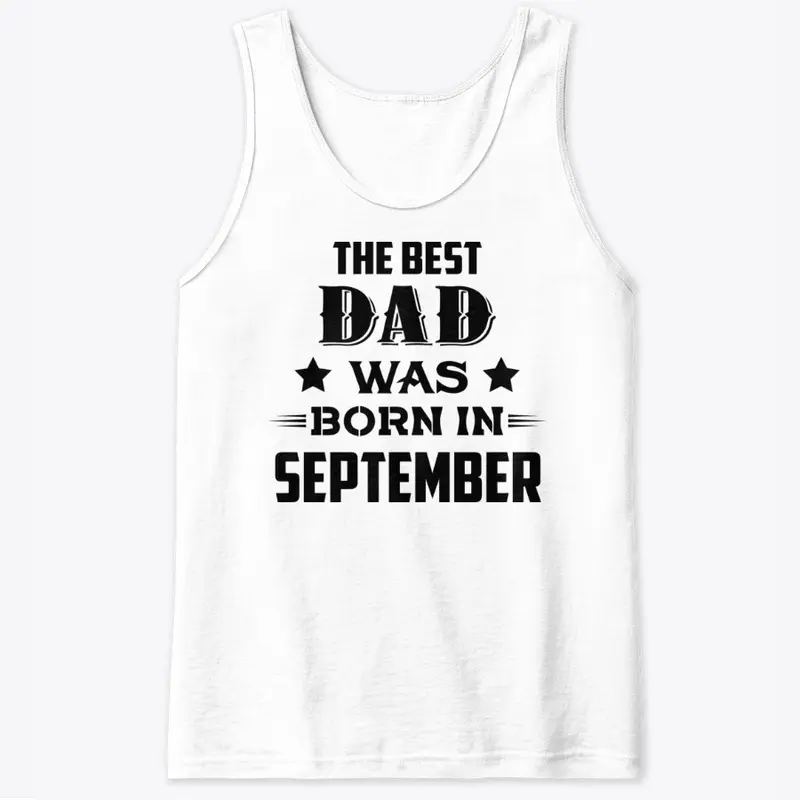 The best dad was born in september