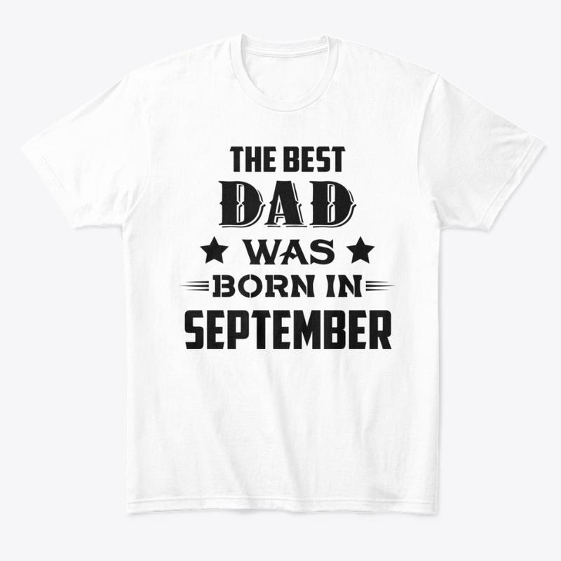 The best dad was born in september