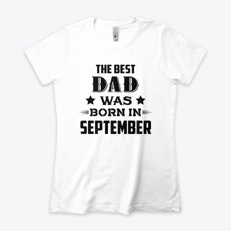 The best dad was born in september