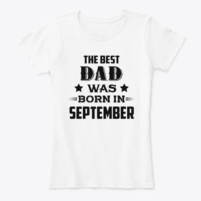 The best dad was born in september